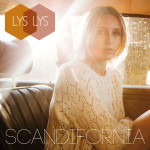 Lys Lys - SCANDIFORNIA - new album